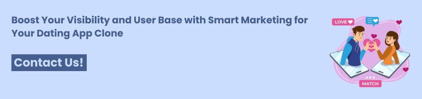 How to Market Your Dating App Clone Successfully